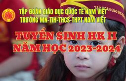 TUYỂN SINH HK2 NĂM HỌC 2023-2024 l TẬP ĐOÀN GIÁO DỤC QUỐC TẾ NAM VIỆT