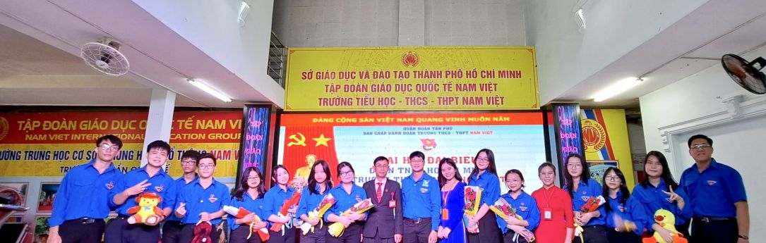 Đại hội đại biểu đoàn TNCS Hồ Chí Minh nhiệm kỳ 2022 - 2023 Trường THCS - THPT Nam Việt