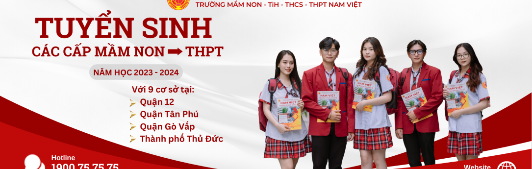 Tuyển sinh các cấp Mầm non - THPT năm học 2023 - 2024 Q. Tân Phú - Quận 12 - Gò Vấp - TP. Thủ Đức